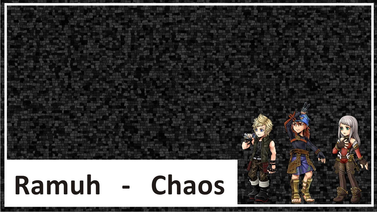 DFFOO - [Ramuh] [Chaos] - Taking Arciela for a walk p.3