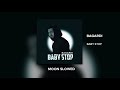 BAGARDI BABY STOP Slowed