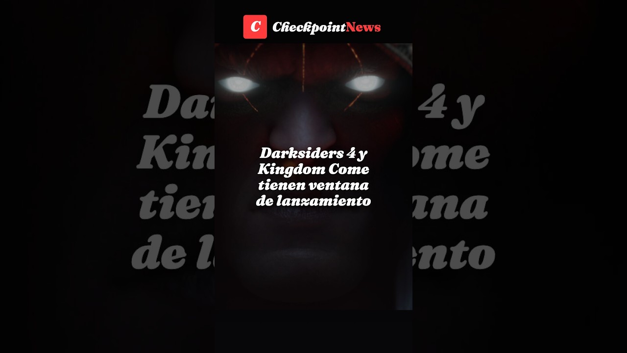 Darksiders 4 y el nuevo Kingdom Come se lanzan entre 2027 y 2028