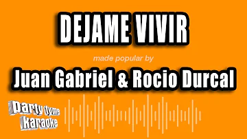 Juan Gabriel & Rocio Durcal - Dejame Vivir (Versión Karaoke)
