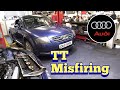 Audi TT Misfire