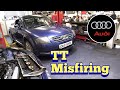 Audi tt misfire