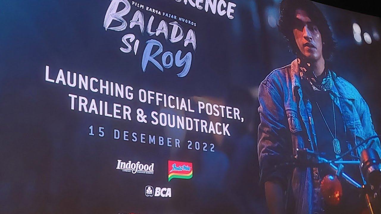 Prescon Balada Si Roy - 19 Januari 2023 di bioskop Abidzar Al-Ghifari Bio One