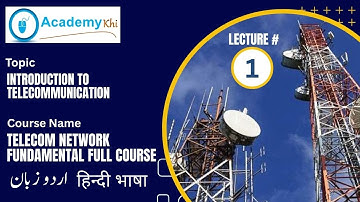 Introduction to Telecommunication | Lecture 1 | Free Telecom Network Fundamentals Course