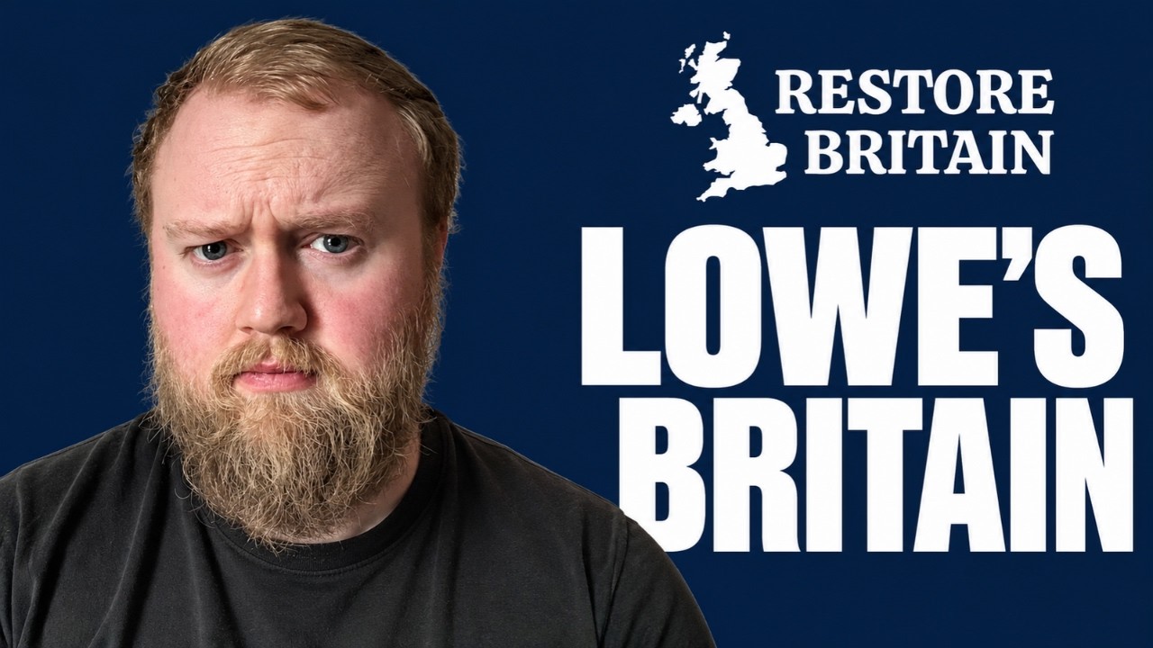 What Would Rupert Lowe’s Britain Look Like? | The Westering