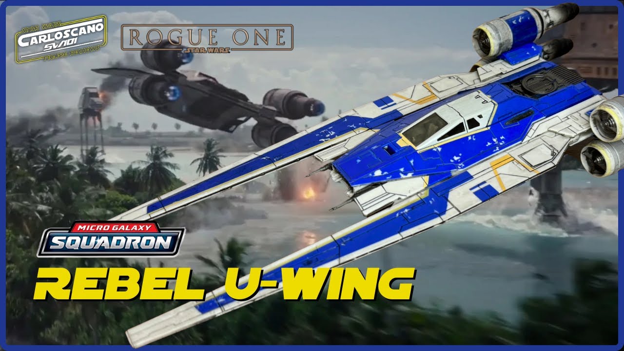 U-WING Rebelde de Micro Galaxy Squadron 🚁 Lanzadera del escuadrón azul | Star Wars ROGUE ONE