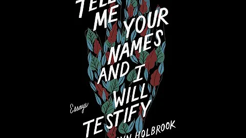 Book Talk: Tell Me Your Names and I Will Testify
