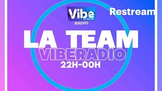 La Team Vibe (22h-00h)