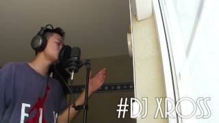 DJ Xross Cover Practice 1 - Only Wanna Give It To You ft. Lyrical Genius aka Slaughter