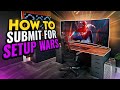 How to submit to setup wars  updated 2024