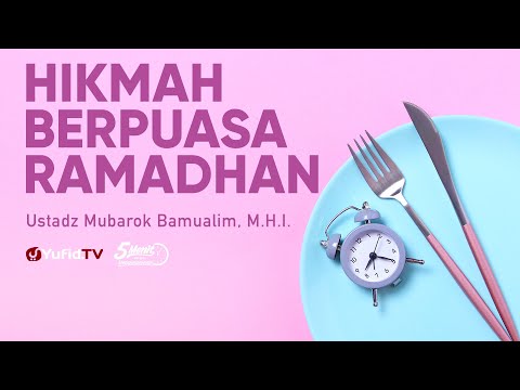 hikmah-berpuasa-di-bulan-ramadhan---ustadz-mubarok-bamualim,-m.h.i.---5-menit-yang-menginspirasi