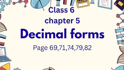 Class 6 chapter 5 Decimal forms questions page 69,71,74,79,82|#maths#class6