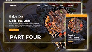 Responsive Restaurant Website Using HTML CSS JavaScript | food website using html and css |Part four