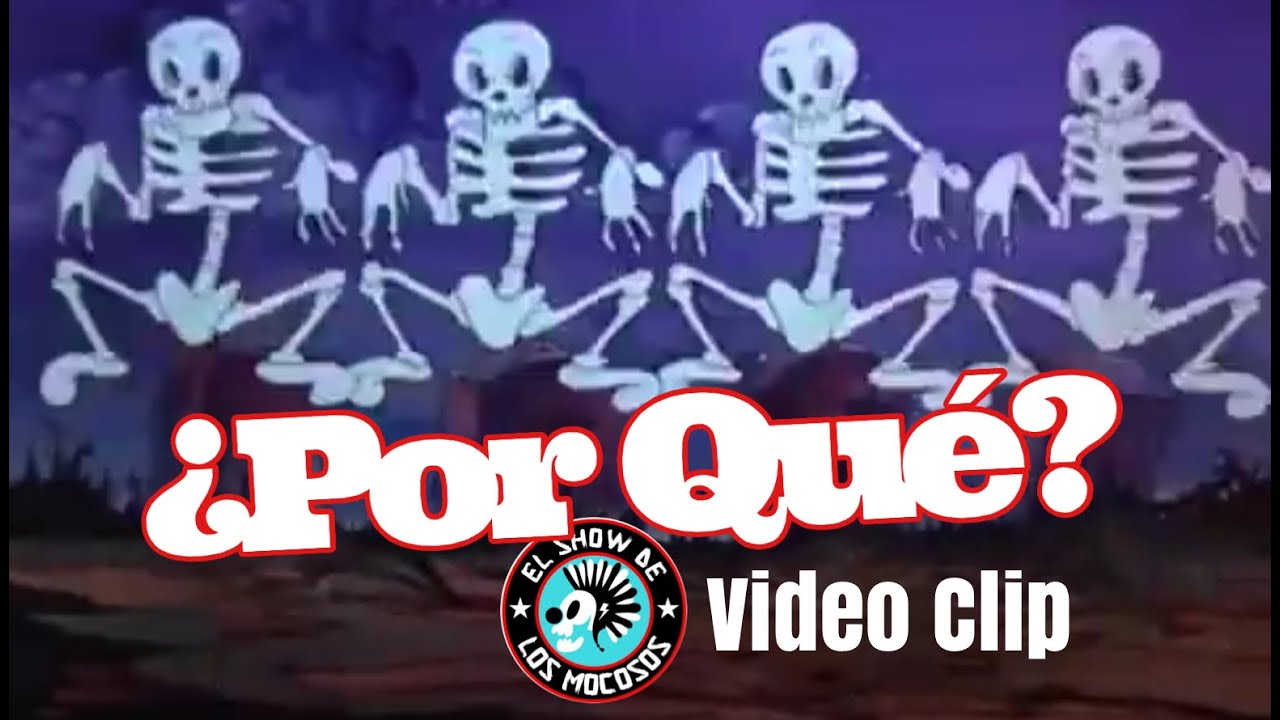 ¿Por Qué? (video clip) Los Mocosos