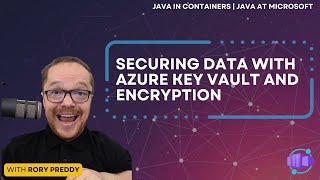 Azure Container Apps: Securing Data with Azure Key Vault and Encryption