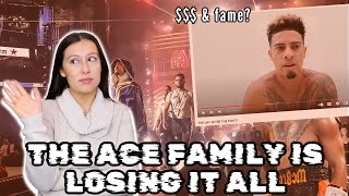 THE ACE FAMILY IS LOSING IT ALL!