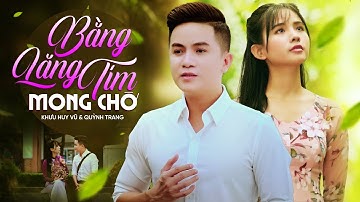Bằng Lăng Tím Mong Chờ | Khưu Huy Vũ ft Quỳnh Trang | Sáng Tác Nhạc Sĩ Cao Nhật Minh ft Minh Phi