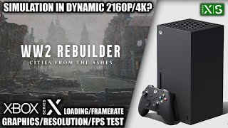 WW2 Rebuilder - Xbox Series X Gameplay + FPS Test