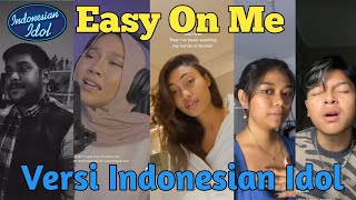 Adele Easy On Me Versi Indonesian Idol