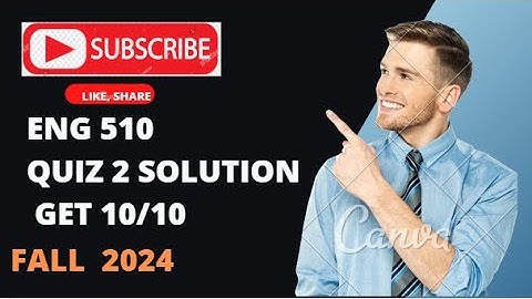 ENG 510 Quiz 2|| Sociolinguistic (eng 510) quiz 2|| Quiz Solution Fall 2024