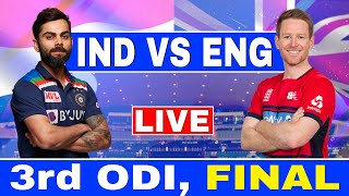 Live: Ind Vs Eng 3rd Odi | India vs England 3rd odi Live Scores & Commentary