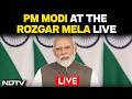 PM Modi Meeting LIVE | PM Modi Distributes 51,000 Appointment Letters At Rozgar Mela