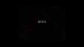 Miyagi & Эндшпиль - Last of Us | Slowed + Reverb