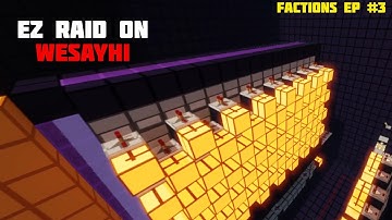 EZ $300 MILL Raid On WeSayHi | MineSuperior (Factions #3)