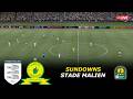 Mamelodi Sundowns Vs Stade Malien Live CAF Champions League 2026 EFootball PES 21 Simulation