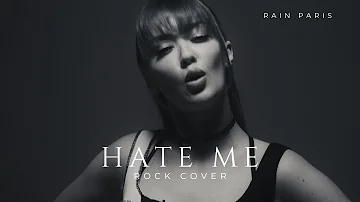 Hate Me - Juice WRLD X Ellie Goulding | Rock Cover by Rain Paris X Dirty Rivals