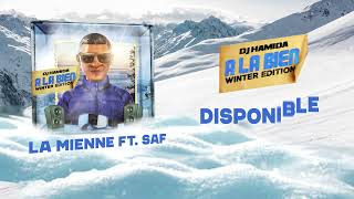 DJ Hamida feat. @SAFOfficiel  &quot;La Mienne&quot; (Lyric video)