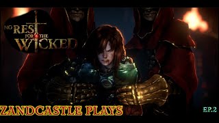HARNESSING THE POWER OF PLAGUE Lets Play No Rest for the Wicked Gameplay Ep 2