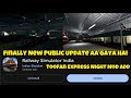 Finally New Public Update Toofan Express Night Mod Add | Railway Simulator India