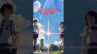 comment one line for the movie "Your name„ #anime #yourname