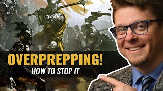 Overprepping & How to Stop it!