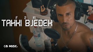 F2M - Tahki Bjedek (Official Music Video)