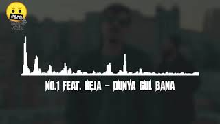 No.1 - Dünya Gül Bana (Düet Heja) [Küfürsüz Versiyon] Resimi