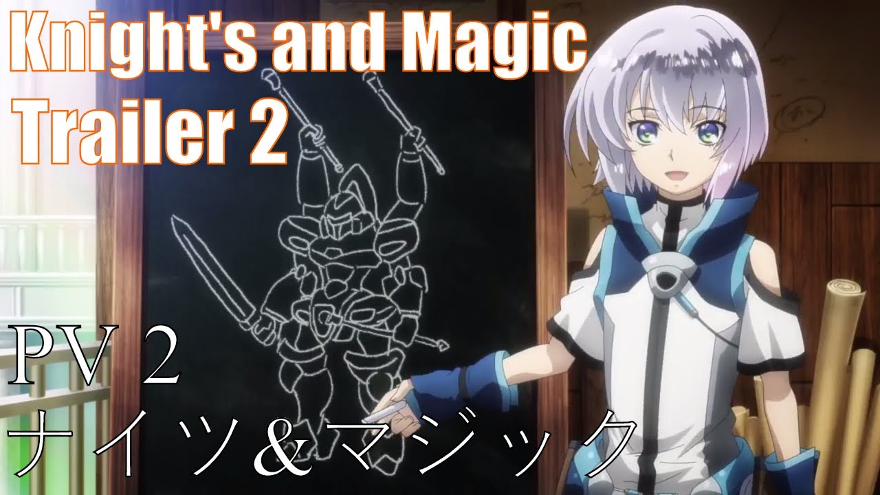 Knight's and Magic Trailer 2『ナイツ&マジック』PV 2 - YouTube