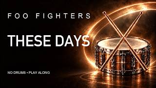 Foo Fighters - These Days - Drumless