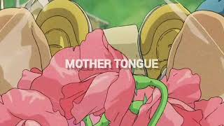 liana flores - mother tongue | 𝙨𝙡𝙤𝙬𝙚𝙙 + 𝙧𝙚𝙫𝙚𝙧𝙗