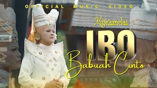Misramolai - Ibo Babuah Cinto (Official Music Video)