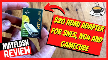 MAYFLASH Nintendo Adapter Review: $20 Converter to Play SNES, N64, Gamecube Via HDMI