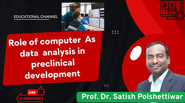 #Role of #computer  aas #dataanalytics  in #preclinical  development by Dr Satish Polshettiwar
