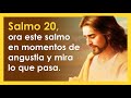 Salmo 20 haz este salmo en momentos de angustia y mira lo que pasa  orando con los salmos 