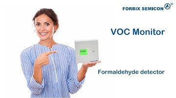 VOC monitor, Formaldehyde detector explanation FORBIX SEMICON, air quality monitor with data logger