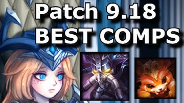 9.18 TFT BEST COMPS - Teamfight Tactics New Patch Champion + Item Build Tier List Guide lol