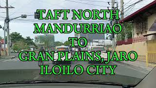 Iloilo City |  Taft North to Gran Plains, Jaro