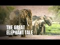 The Great Elephant Tale / Великая слоновья сказка | HD |