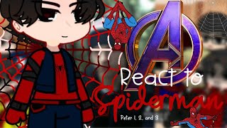 km [] Some Avengers Characters react to Spiderman / Peter Parker [] Reupload []