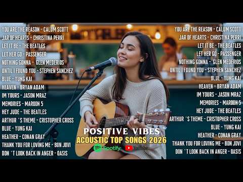Top Chill Acoustic Covers 2026 🎸 Soft Female Vocals for Study, Relax & Positive Vibes